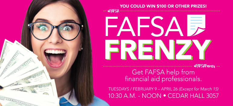 Get FAFSA help from financial aid professionals, Tuesdays February 9-April 26.