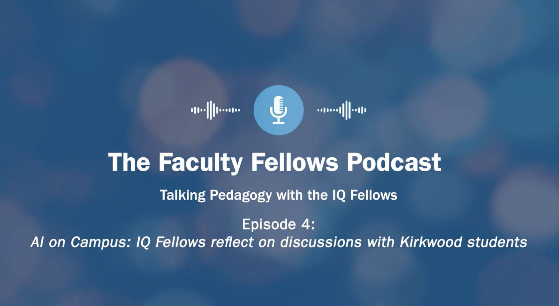 Faculty Fellows Podcast